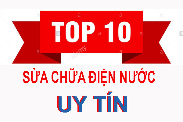 TOP 10 dịch vụ sửa chữa điện nước tại nhà uy tín nhất năm 2020