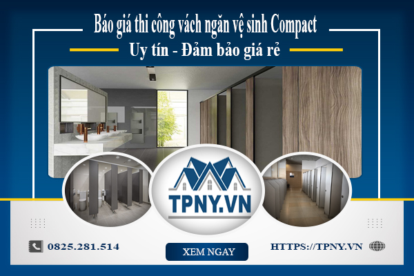 Báo giá thi công vách ngăn vệ sinh Compact tại TPHCM giá rẻ