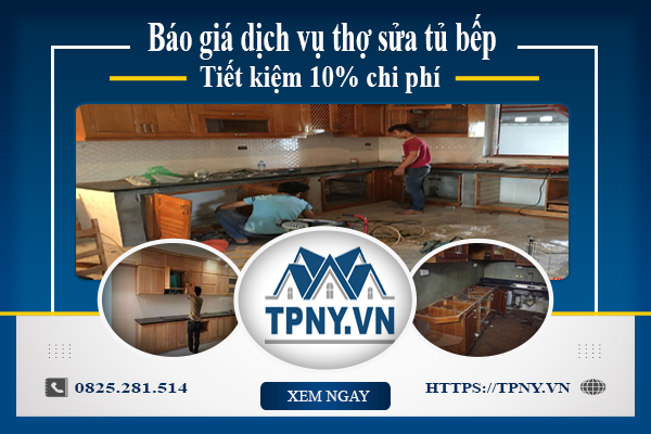 Báo giá dịch vụ thợ sửa tủ bếp tại quận 4 | Tiết kiệm 10% chi phí