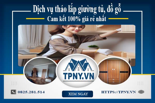 Dịch vụ tháo lắp giường tủ, đồ gỗ tại Tp Bà Rịa -【Giảm 20%】