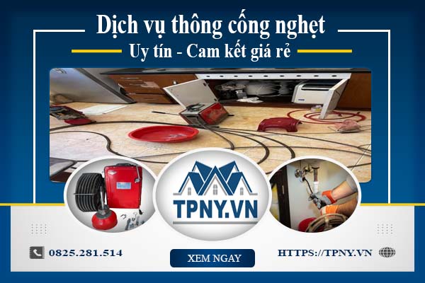 Báo giá thông cống nghẹt tại Tp. Sa Đéc【Tiết Kiệm 10%】