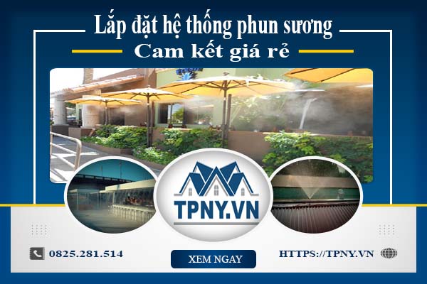 Báo giá chi phí lắp đặt hệ thống phun sương tại Long An giá rẻ