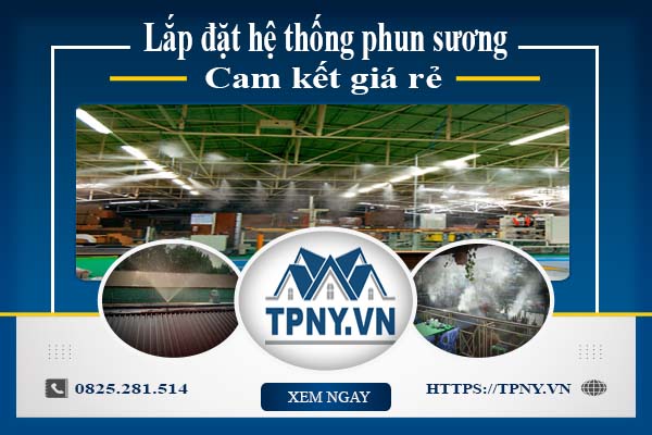 Báo giá chi phí lắp đặt hệ thống phun sương tại quận 11 giá rẻ