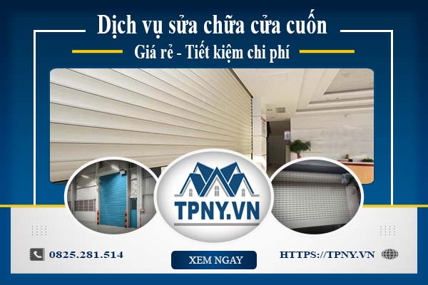 Báo giá sửa chữa cửa cuốn tại Bình Tân【Giảm 20% chi phí】