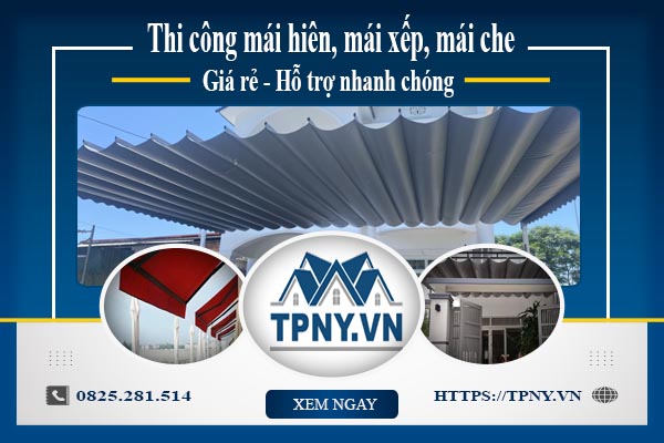 Bảng giá mái hiên, Mái xếp, Mái che tại Bình Dương -【Giảm 20%】