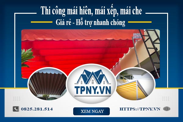Bảng giá mái hiên, Mái xếp, Mái che tại Bình Tân -【Giảm 20%】