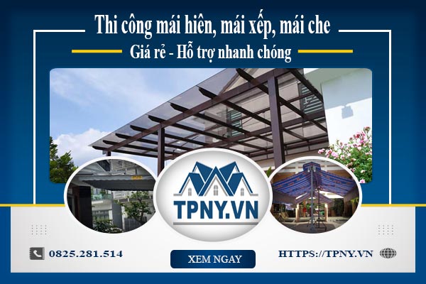 Bảng giá mái hiên, Mái xếp, Mái che tại Bình Thạnh -【Giảm 20%】