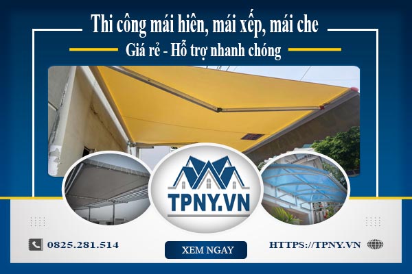 Bảng giá mái hiên, Mái xếp, Mái che tại Gia Lâm -【Giảm 20%】