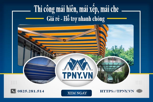 Bảng giá mái hiên, Mái xếp, Mái che tại Gò Vấp -【Giảm 20%】