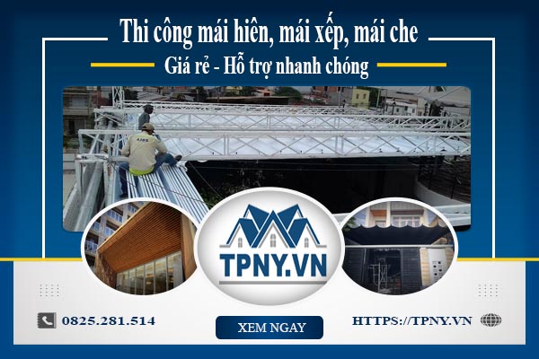 Bảng giá mái hiên, Mái xếp, Mái che tại Long Thành -【Giảm 20%】