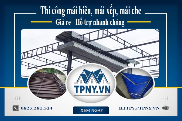 Bảng giá mái hiên, Mái xếp, Mái che tại Nhà Bè -【Giảm 20%】