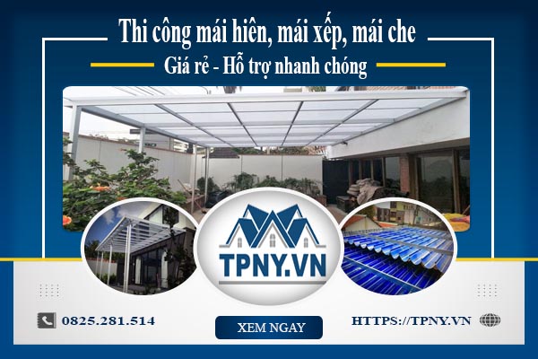 Bảng giá mái hiên, Mái xếp, Mái che tại Nha Trang -【Giảm 20%】