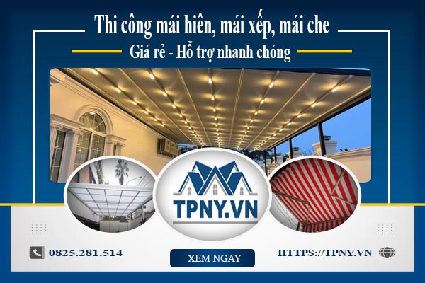 Bảng giá mái hiên, Mái xếp, Mái che tại Phú Nhuận -【Giảm 20%】