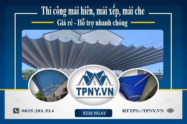 Bảng giá mái hiên, Mái xếp, Mái che tại Sơn Tây -【Giảm 20%】