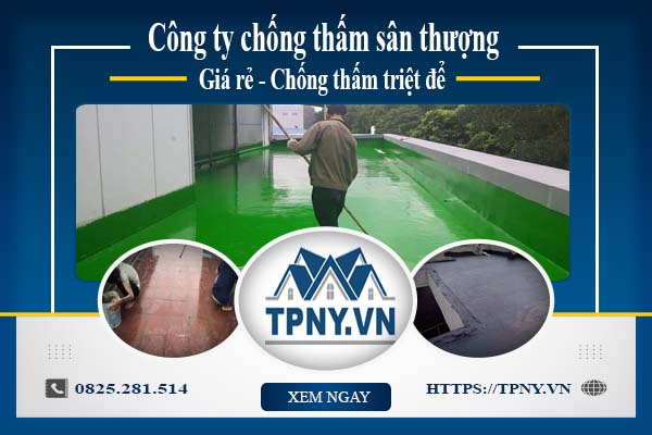 Công ty chống thấm sân thượng tại Hóc Môn -【Giảm giá 20%】