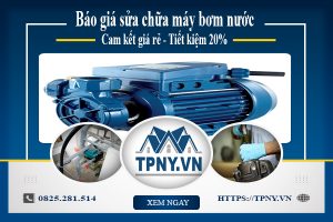 Báo giá sửa chữa máy bơm nước tại Biên Hòa | Tiết kiệm 20%