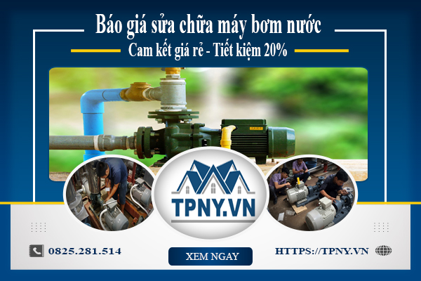 Báo giá sửa chữa máy bơm nước tại Hóc Môn | Tiết kiệm 20%