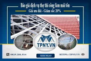 Báo giá dịch vụ thi công làm mái tôn tại quận Gò Vấp - Giảm 20%