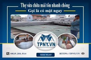 Thợ sửa chữa mái tôn tại quận Phú Nhuận