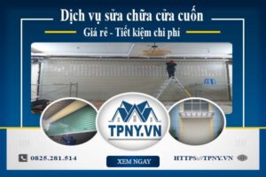 Báo giá sửa chữa cửa cuốn tại Gò Vấp【Giảm 20% Chi Phí】