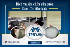 Báo giá sửa chữa cửa cuốn tại Tp.Thuận An【Giảm 20% Phí】