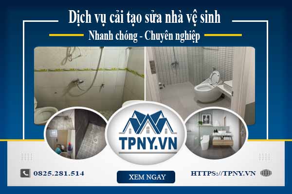 Báo giá cải tạo sửa nhà vệ sinh tại Củ Chi -【Giảm Giá 20%】