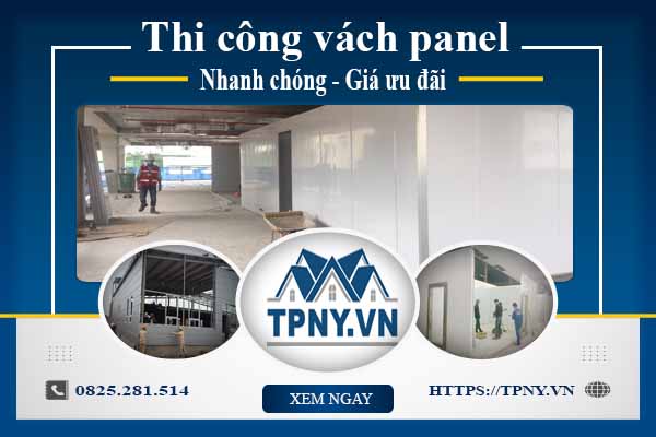 Bảng báo giá thi công vách panel tại Bà Rịa【Cập nhật 2025】