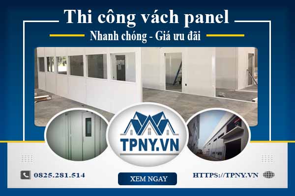 Bảng báo giá thi công vách panel tại Bình Tân【Cập nhật 2025】