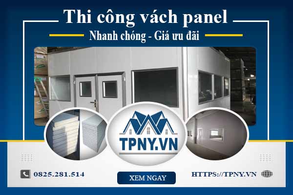 Bảng báo giá thi công vách panel tại Bình Thạnh【Cập nhật 2025】