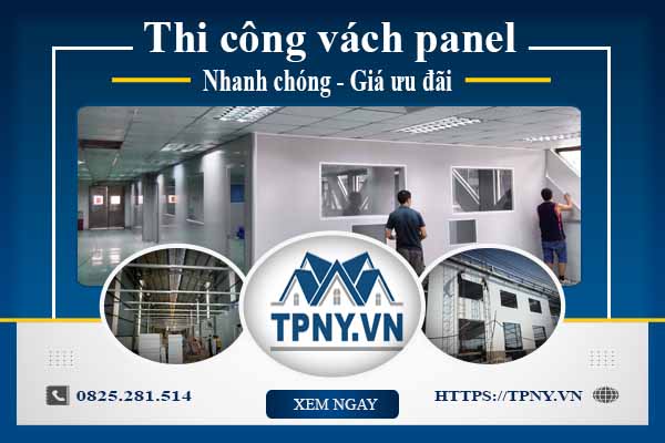 Bảng báo giá thi công vách panel tại Củ Chi【Cập nhật 2025】