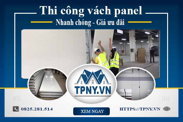 Bảng báo giá thi công vách panel tại Hóc Môn【Cập nhật 2025】