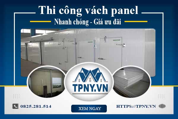 Bảng báo giá thi công vách panel tại Quận 4【Cập nhật 2025】