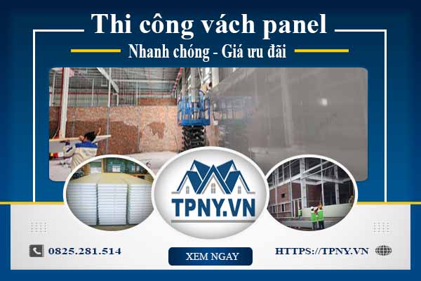 Bảng báo giá thi công vách panel tại Quận 8【Cập nhật 2025】