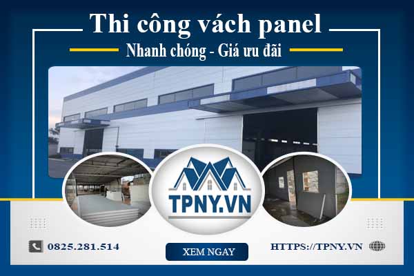 Bảng báo giá thi công vách panel tại Tân Bình【Cập nhật 2025】