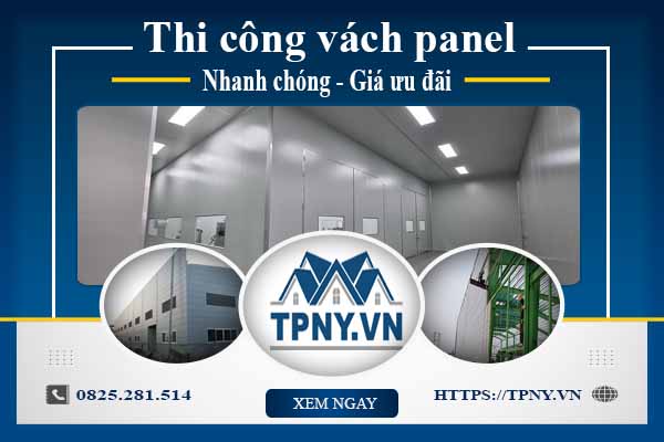 Bảng báo giá thi công vách panel tại Tân Phú【Cập nhật 2025】