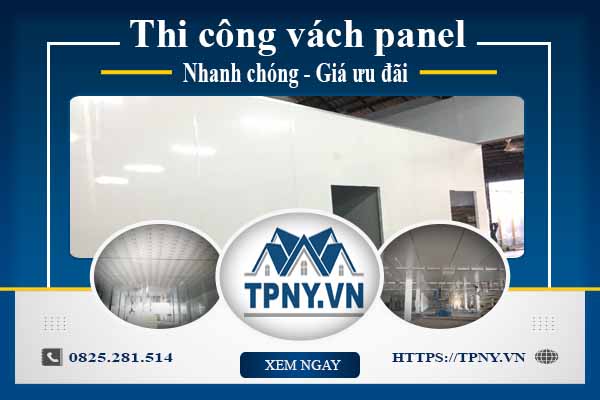Bảng báo giá thi công vách panel tại Thủ Dầu Một【Cập nhật 2025】