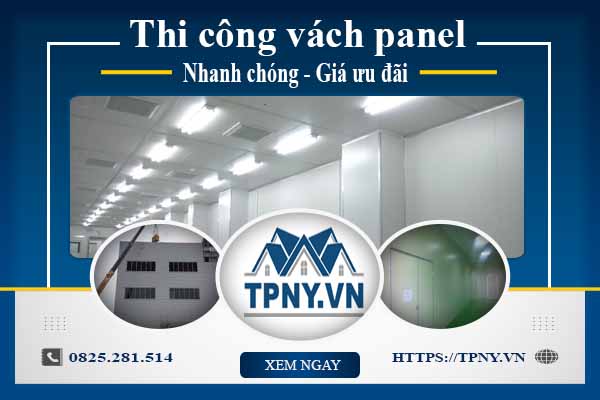 Bảng báo giá thi công vách panel tại Thủ Đức【Cập nhật 2025】