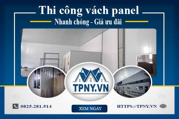 Bảng báo giá thi công vách panel tại Tp Tân An【Cập nhật 2025】