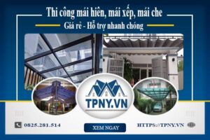 Bảng giá mái hiên, Mái xếp, Mái che tại Ba Đình -【Giảm 20%】