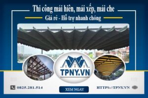 Bảng giá mái hiên, Mái xếp, Mái che tại Ba Vì -【Giảm 20%】