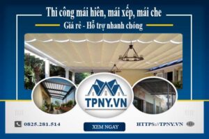 Bảng giá mái hiên, Mái xếp, Mái che tại Hà Đông -【Giảm 20%】