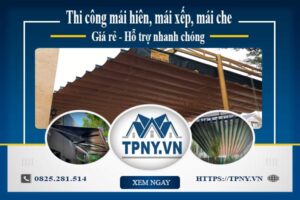 Bảng giá mái hiên, Mái xếp, Mái che tại Quốc Oai -【Giảm 20%】