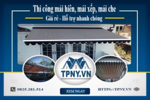 Bảng giá mái hiên, Mái xếp, Mái che tại Thanh Trì -【Giảm 20%】
