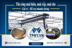 Bảng giá mái hiên, Mái xếp, Mái che tại Thường Tín -【Giảm 20%】