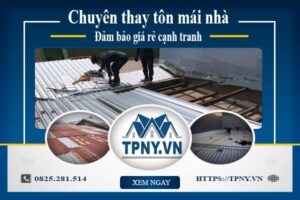 Bảng báo giá thay tôn mái nhà tại Bà Rịa -【Cập Nhật 2025】